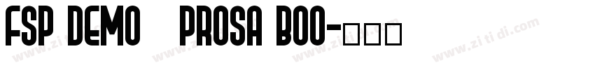 FSP DEMO   Prosa Boo字体转换